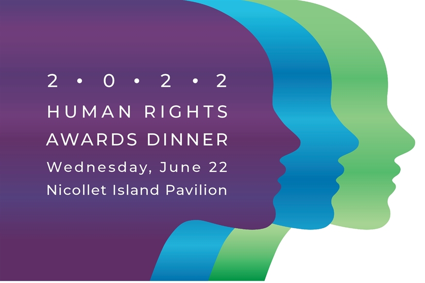 [ai] Graphic featuring three stylized human profiles in blue, green, and purple. Text includes "2022 Human Rights Awards Dinner" and details about the event on "Wednesday, June 22" at "Nicollet Island Pavilion."